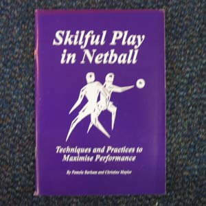 Skilful Play in Netball